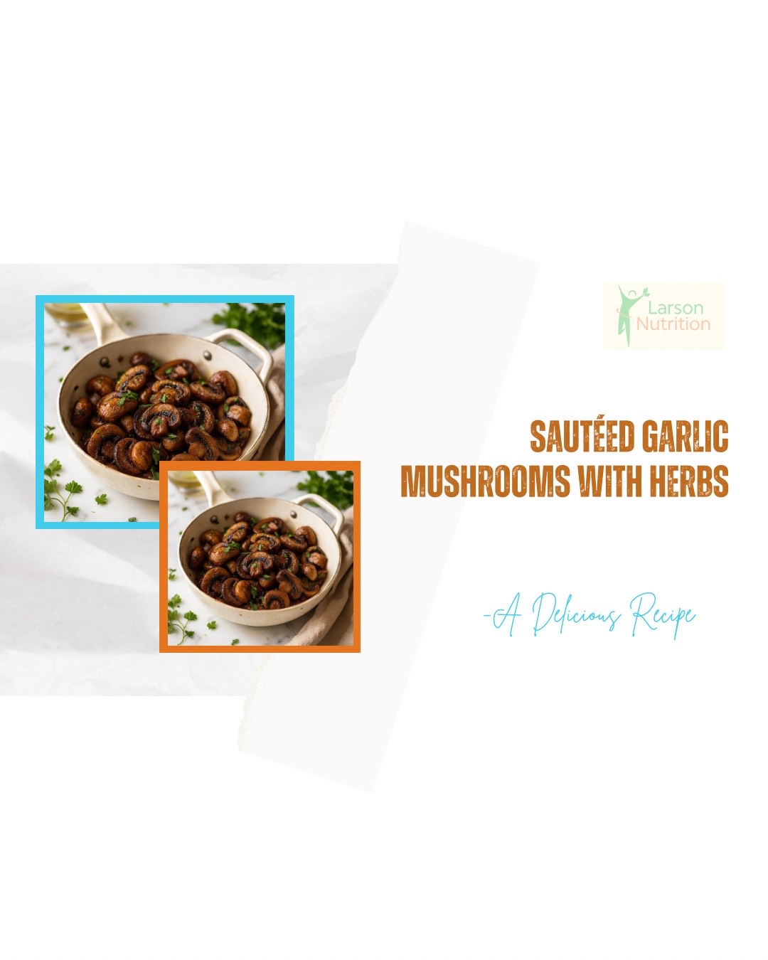 Sautéed Garlic Mushrooms with Herbs